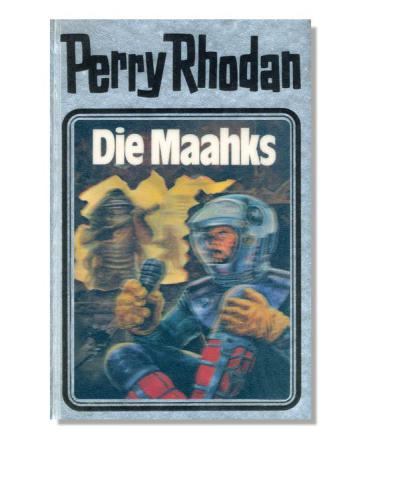 Die Maahks. Perry Rhodan 23.