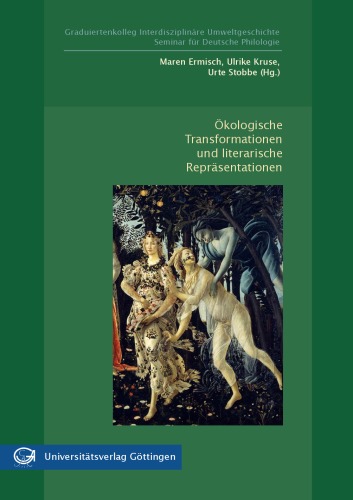 Ökologische Transformationen und literarische Repräsentationen