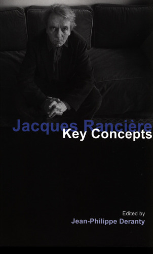 Jacques Ranciere: Key Concepts (Key Concepts (Acumen))