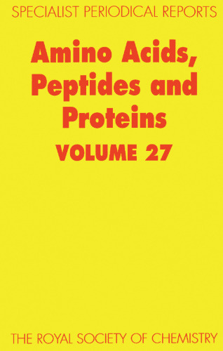 Amino Acids, Peptides and Proteins (SPR Amino Acids, Peptides, and Proteins (RSC)) (Vol 27)