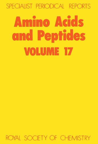 Amino Acids and Peptides (SPR Amino Acids, Peptides (RSC))vol.17