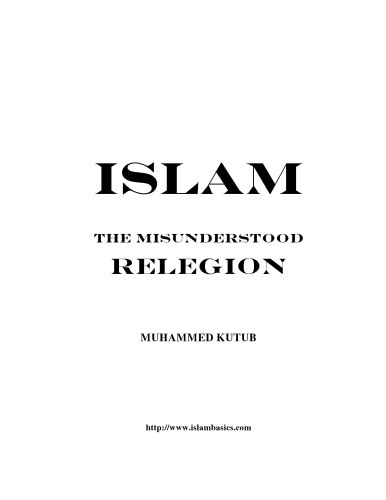 Islam The Misunderstood Religion