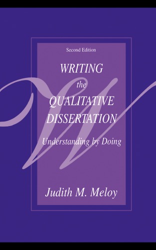 Writing the Qualitative Dissertation: Understanding by Doing