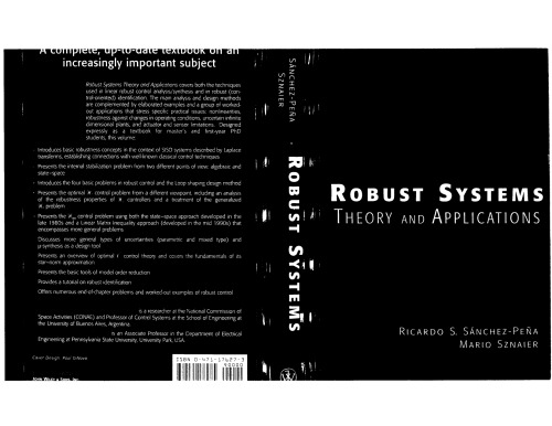 Robust Systems Theory and Applications (Adaptive and Learning Systems for Signal Processing, Communications and Control Series)