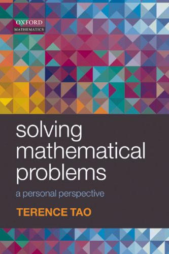 Solving Mathematical Problems: A Personal Perspective, Second Edition