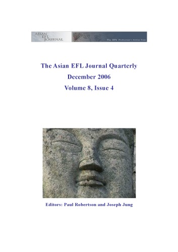 The Asian EFL Journal Quarterly December 2006 Volume 8, Issue 4