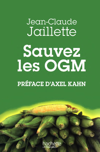 Sauvez les OGM