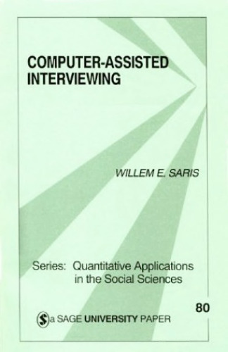 Computer-Assisted Interviewing (Quantitative Applications in the Social Sciences)