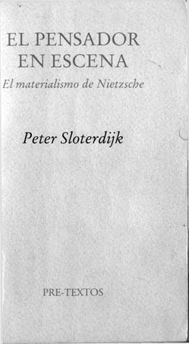 El pensador en escena. El materialismo de Nietzsche