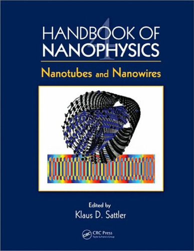 Handbook of Nanophysics, Volume IV: Nanotubes and Nanowires