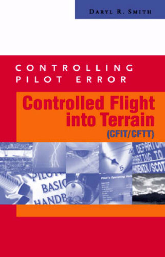 Controlling Pilot Error: Controlled Flight Into Terrain