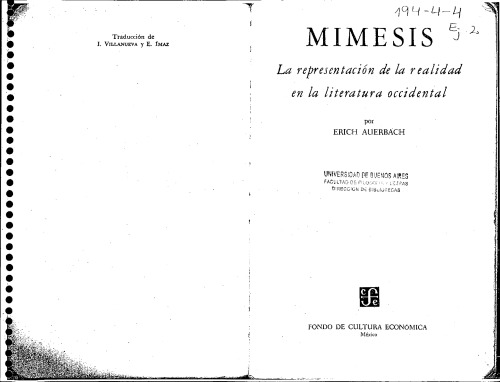 Mimesis: La Representacion De La Realidad En La Literatura Occidental (Seccion de Lengua y Estudios Literarios)