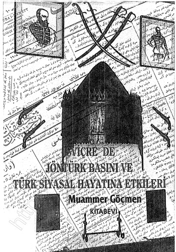 İsviçre'de Jöntürk Basını Ve Türk Siyasal Hayatına Etkileri (1889-1902)