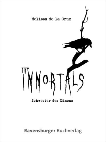 The Immortals 3: Schwester des Dämons