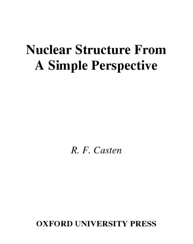 Nuclear Structure from a Simple Perspective