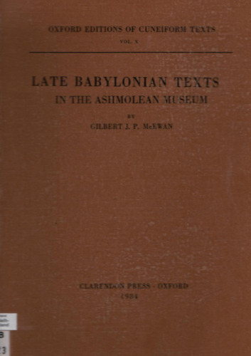 Late Babylonian Texts in the Ashmolean Museum (Oxford Editions of Cuneiform Texts)