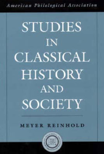 Studies in Classical History and Society (American Classical Studies)