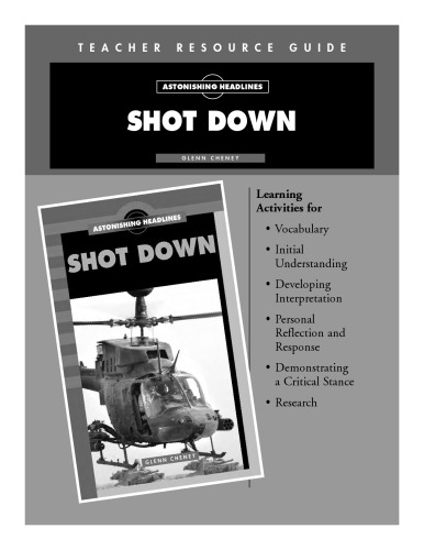 Shot Down! Teacher Resource Guide (Astonishing Headlines)