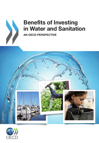 Benefits of Investing in Water and Sanitation: An OECD Perspective