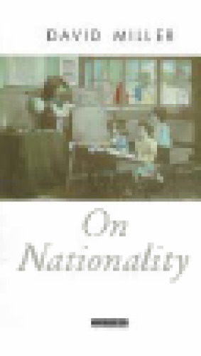 On Nationality (Oxford Political Theory) (CLEARSCAN)