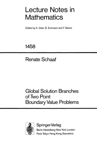 Global Solution Branches of Two Point Boundary Value Problems