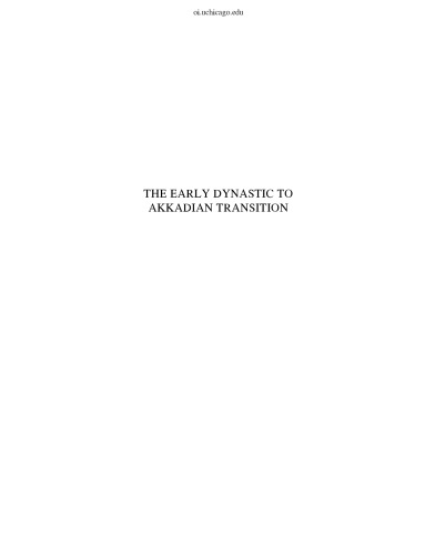 Nippur V: the Area Wf Sounding: The Early Dynastic to Akkadian Transition (University of Chicago ) (The Oriental Institute of the University of Chicago)