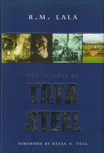 The Romance Of Tata Steel