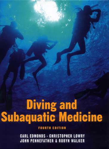 Diving and Subaquatic Medicine (Hodder Arnold Publication)