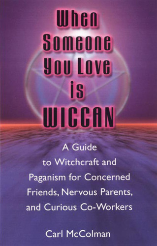 When Someone You Love is Wiccan