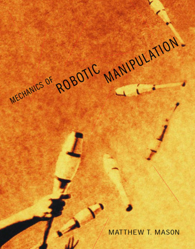 Mechanics of Robotic Manipulation