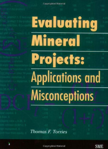 Evaluating Mineral Projects: Applications and Misconceptions