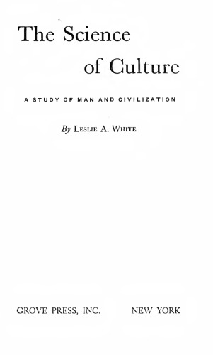 The Science of Culture: A Study of Man and Civilization