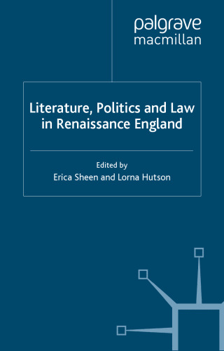 Literature, Politics and Law in Renaissance England (Language, Discourse, Society)