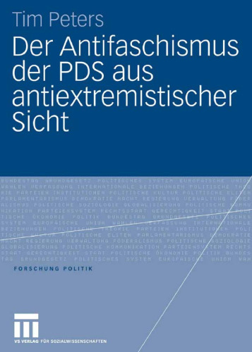 Der Antifaschismus der PDS aus antiextremistischer Sicht