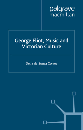 George Eliot, Music and Victorian Culture