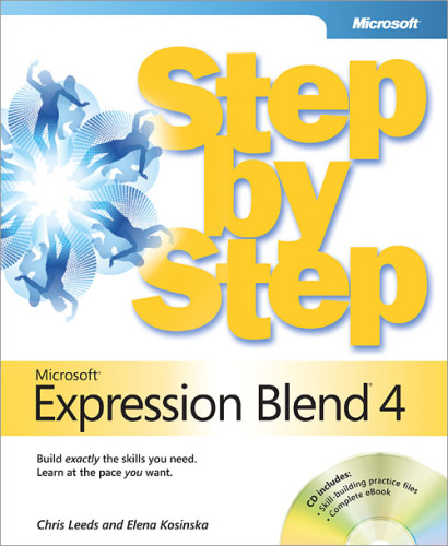 Microsoft Expression Blend 4 Step by Step (Step By Step (Microsoft))