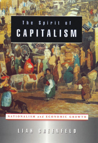 The Spirit of Capitalism: Nationalism and Economic Growth