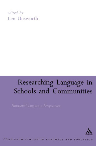 Researching Language in Schools and Communities: Functional Linguistic Perspectives (Continuum Collection)