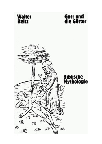 Gott und die Götter. Biblische Mythologie