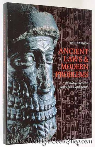 Ancient Laws and Modern Problems: The Balance Between Justice and a Legal System