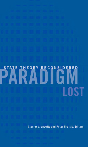 Paradigm Lost: State Theory Reconsidered