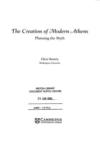 The Creation of Modern Athens: Planning the Myth