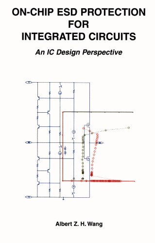 On-Chip ESD Protection for Integrated Circuits: An IC Design Perspective