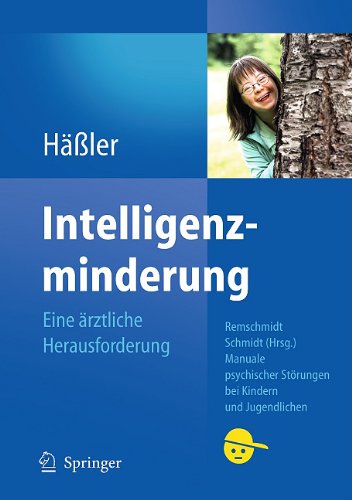 Intelligenzminderung: Eine ärztliche Herausforderung