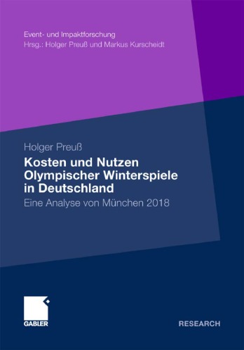 Kosten und Nutzen Olympischer Winterspiele in Deutschland: Eine Analyse von München 2018