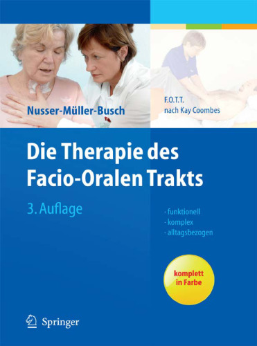 Die Therapie des Facio-Oralen Trakts: F.O.T.T. nach Kay Coombes 3. Auflage