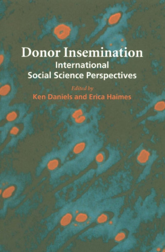 Donor Insemination: International Social Science Perspectives