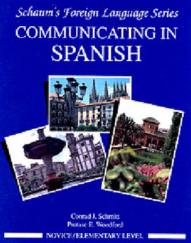 Communicating In Spanish (Novice Level)