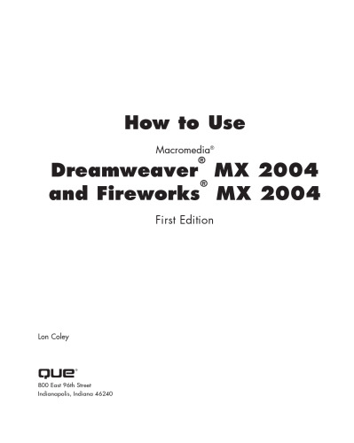 How To Use Macromedia Dreamweaver MX and Fireworks MX