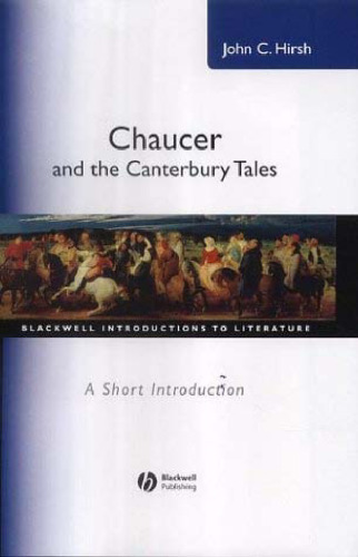 Chaucer and the Canterbury Tales: A Short Introduction (Blackwell Introductions to Literature)